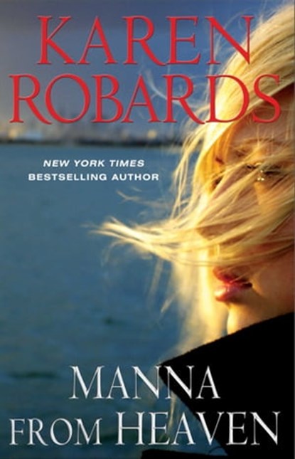 Manna from Heaven, Karen Robards - Ebook - 9781476700076