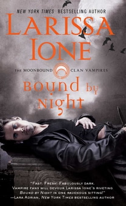Bound by Night, Larissa Ione - Ebook - 9781476700199