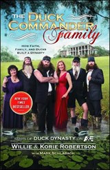 The Duck Commander Family - Willie Robertson ; Korie Robertson - 9781476703664