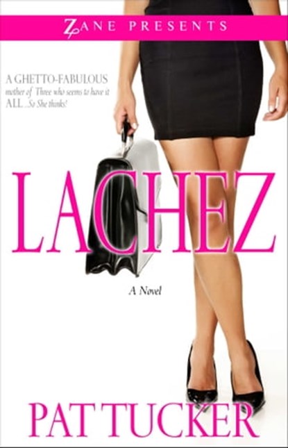 Lachez, Pat Tucker - Ebook - 9781476705699