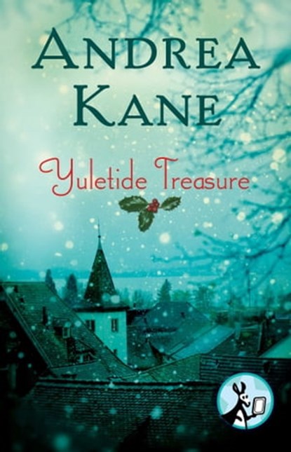 Yuletide Treasure, Andrea Kane - Ebook - 9781476708553