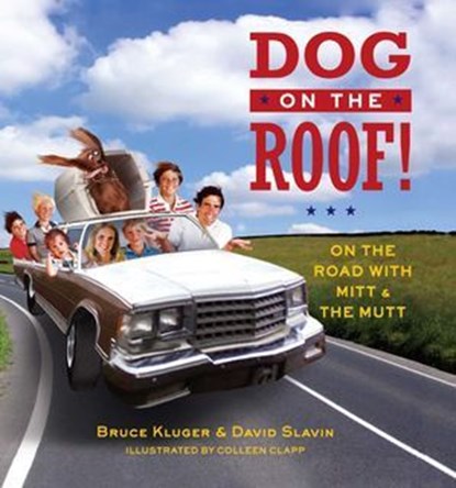 Dog on the Roof!, Bruce Kluger ; David Slavin - Ebook - 9781476708843
