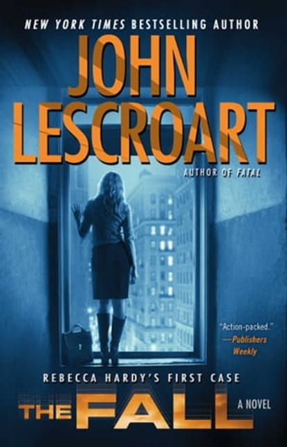 The Fall, John Lescroart - Ebook - 9781476709239