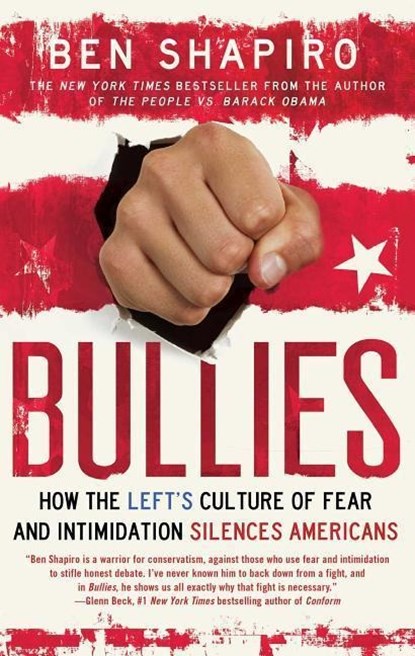 Bullies, Ben Shapiro - Paperback - 9781476710006