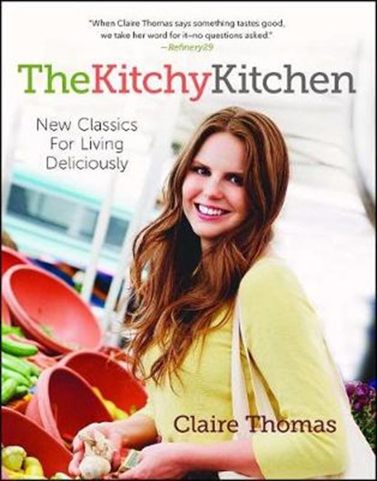 The Kitchy Kitchen, Claire Thomas - Paperback - 9781476710747