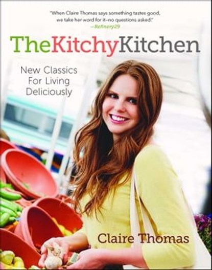 The Kitchy Kitchen, Claire Thomas - Ebook - 9781476710754