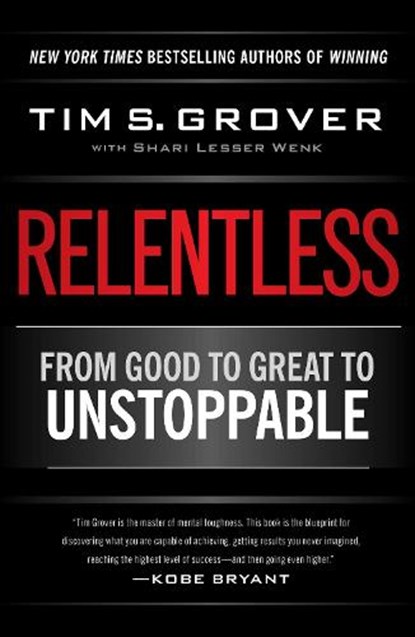 Relentless, Tim S. Grover - Gebonden - 9781476710938