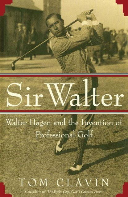 Sir Walter, Tom Clavin - Paperback - 9781476711218
