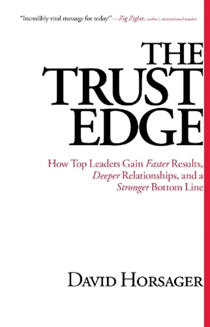 The Trust Edge, David Horsager - Gebonden Gebonden - 9781476711379