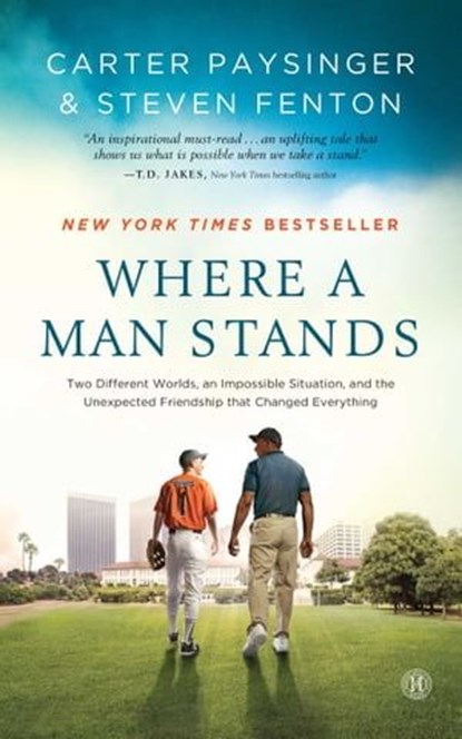 Where a Man Stands, Carter Paysinger ; Steven Fenton - Ebook - 9781476711416