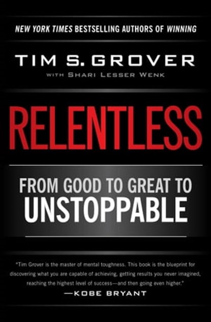 Relentless, Tim S. Grover - Ebook - 9781476714219