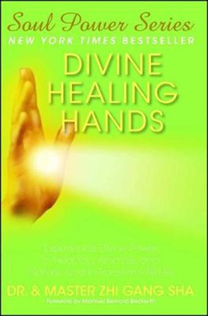 Divine Healing Hands, SHA,  Zhi Gang - Paperback - 9781476714431