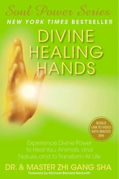 Divine Healing Hands, Zhi Gang Sha Dr. - Ebook - 9781476714448