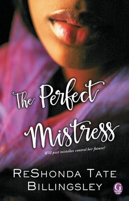 The Perfect Mistress, ReShonda Tate Billingsley - Paperback - 9781476714974