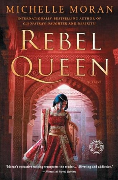 Rebel Queen, Michelle Moran - Paperback - 9781476716367