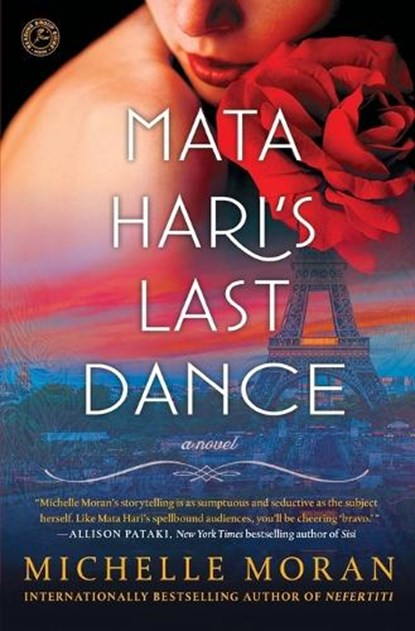 Mata Hari's Last Dance, Michelle Moran - Paperback - 9781476716381