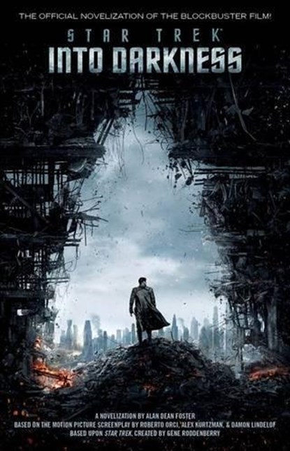 Star Trek Into Darkness, Alan Dean Foster - Paperback - 9781476716480