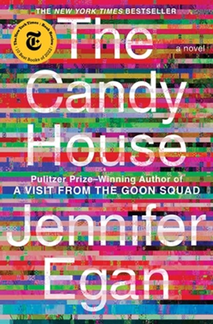 The Candy House, Jennifer Egan - Gebonden - 9781476716763