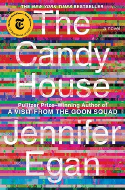 The Candy House, Jennifer Egan - Ebook - 9781476716787