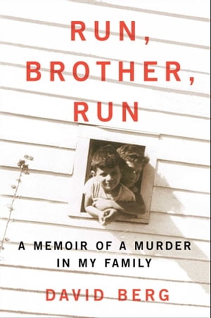 Run, Brother, Run, David Berg - Ebook - 9781476716794