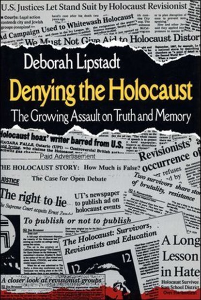 Denying the Holocaust, Deborah E. Lipstadt - Ebook - 9781476727486