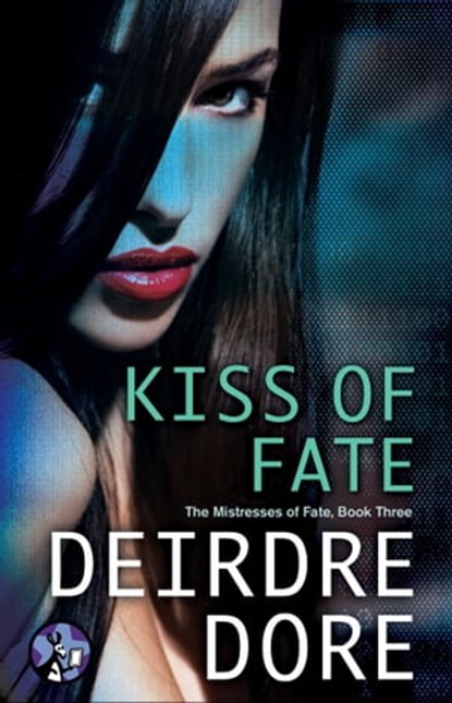 Kiss of Fate, Deirdre Dore - Ebook - 9781476727721