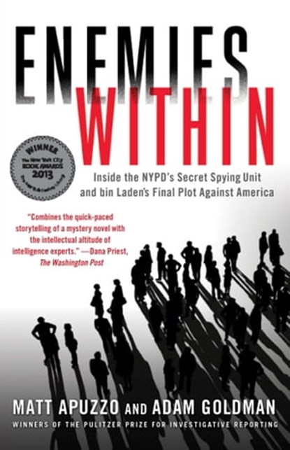 Enemies Within, Matt Apuzzo ; Adam Goldman - Ebook - 9781476727950