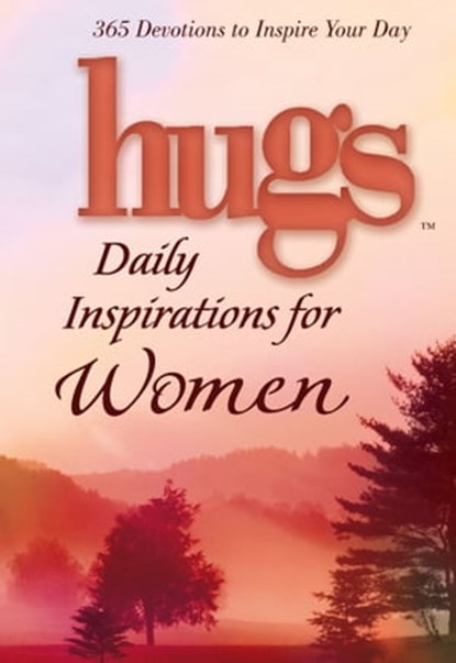 Hugs Daily Inspirations for Women, Freeman-Smith LLC - Ebook - 9781476728421