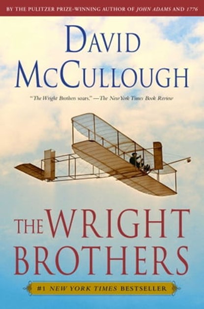 The Wright Brothers, David McCullough - Ebook - 9781476728766