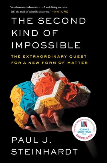 The Second Kind of Impossible, Paul Steinhardt - Ebook - 9781476729947