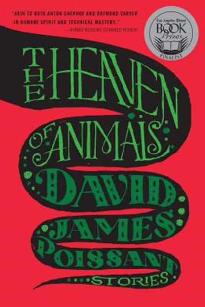 The Heaven of Animals, David James Poissant - Paperback - 9781476729978