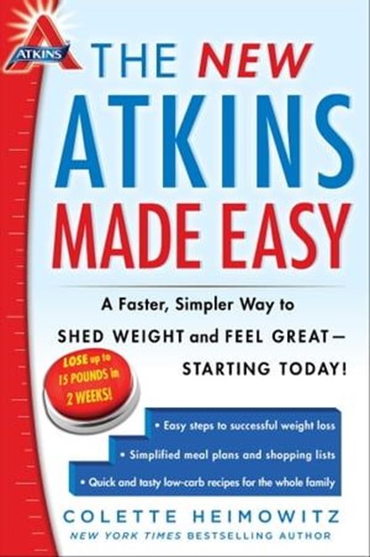 The New Atkins Made Easy, Colette Heimowitz - Ebook - 9781476730028
