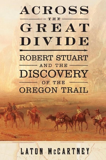 ACROSS THE GREAT DIVIDE, Mccartney - Paperback - 9781476730035