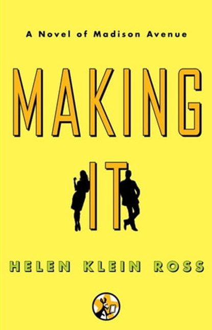 Making It, Helen Klein Ross - Ebook - 9781476731629