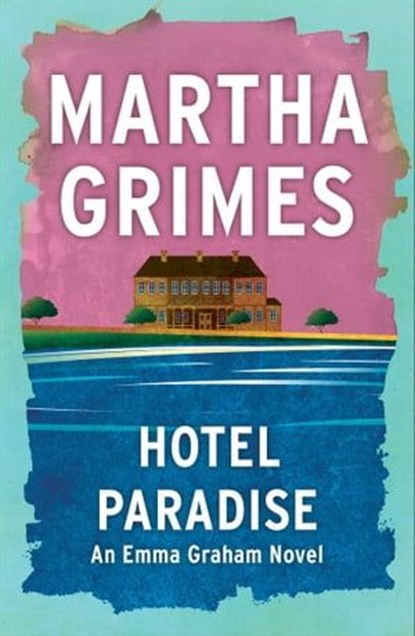 Hotel Paradise, Martha Grimes - Ebook - 9781476733012