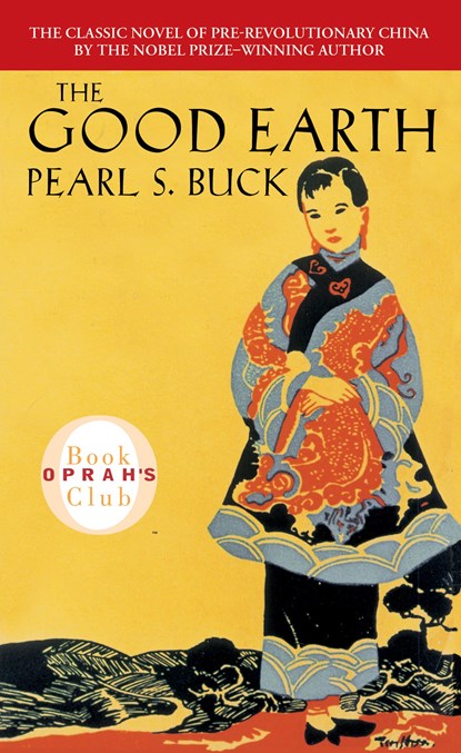 The Good Earth, Pearl S. Buck - Paperback - 9781476733043