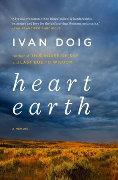 Heart Earth, Ivan Doig - Ebook - 9781476734439