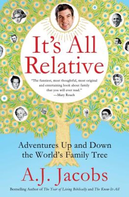 It's All Relative, A. J. Jacobs - Paperback - 9781476734507
