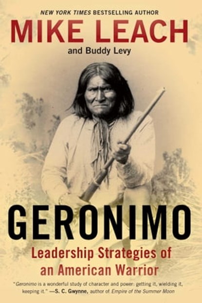 Geronimo, Mike Leach ; Buddy Levy - Ebook - 9781476734989