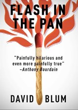 Flash in the Pan - David Blum - 9781476735009
