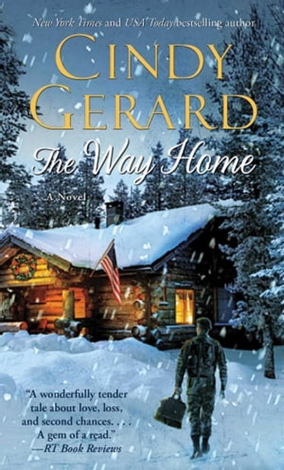 The Way Home, Cindy Gerard - Ebook - 9781476735221