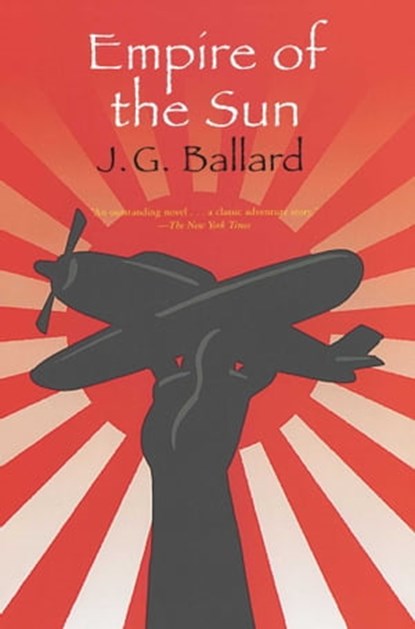 Empire of the Sun, J. G. Ballard - Ebook - 9781476737539