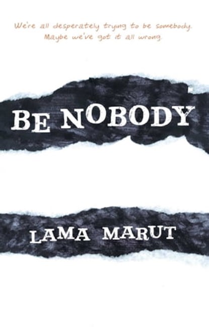 Be Nobody, Lama Marut - Ebook - 9781476738048