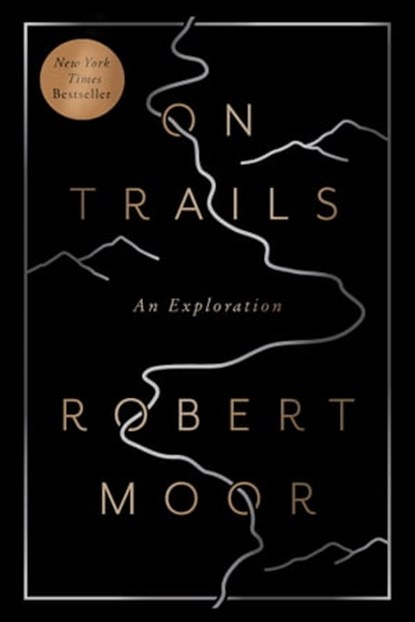 On Trails, Robert Moor - Ebook - 9781476739243
