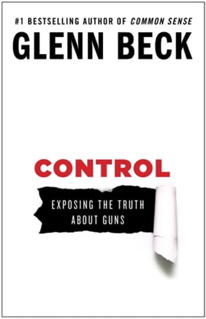 Control, Glenn Beck - Ebook - 9781476739885