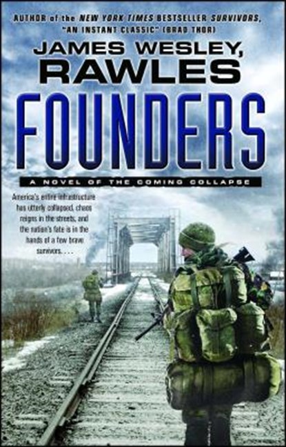 Founders, Rawles James Wesley - Paperback - 9781476740089