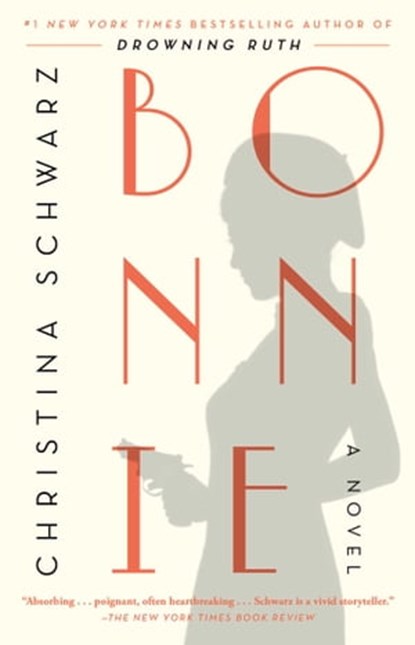 Bonnie, Christina Schwarz - Ebook - 9781476745473
