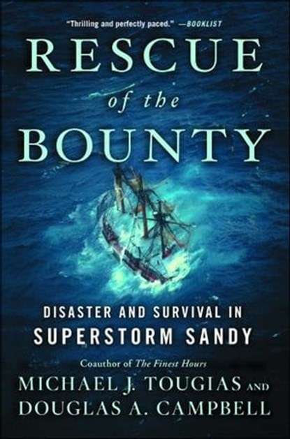 Rescue of the Bounty, Michael J. Tougias ; Douglas A. Campbell - Ebook - 9781476746654