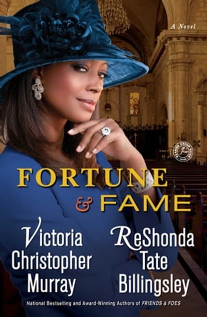 Fortune & Fame, Victoria Christopher Murray ; ReShonda Tate Billingsley - Ebook - 9781476747187