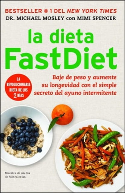 La dieta FastDiet, Mimi Spencer ; Dr Dr Michael Mosley - Ebook - 9781476747705